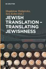 Jewish Translation - Translating Jewishness af Magdalena Waligórska