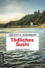 Tödliches Sushi af Christof A. Niedermeier