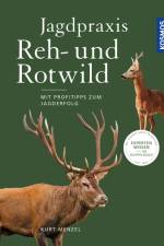 Jagdpraxis Reh- und Rotwild af Kurt Menzel