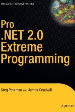 Pro .NET 2.0 Extreme Programming af Greg Pearman