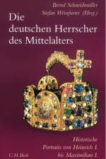 Die deutschen Herrscher des Mittelalters af Bernd Schneidmüller