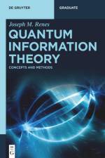 Renes, J: Quantum Information Theory af Joseph M. Renes