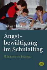 Angstbewältigung im Schulalltag af Friedhelm J. Adrian