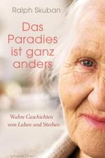 Das Paradies ist ganz anders af Ralph Skuban