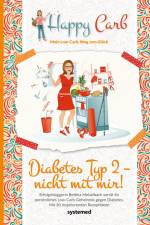 Happy Carb: Diabetes Typ 2 - nicht mit mir! af Bettina Meiselbach