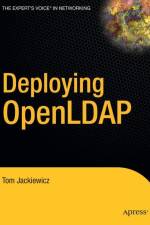 Deploying OpenLDAP af Tom Jackiewicz