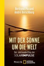 Mit der Sonne um die Welt af Bertrand Piccard