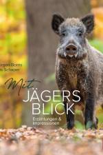 Mit Jägers Blick af Jürgen Borris