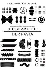 Geometrie der Pasta af Caz Hildebrand