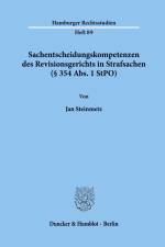 Sachentscheidungskompetenzen des Revisionsgerichts in Strafsachen (§ 354 Abs. 1 StPO). af Jan Steinmetz