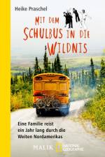 Mit dem Schulbus in die Wildnis af Heike Praschel
