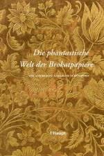 Die phantastische Welt der Brokatpapiere af Adelheid Schönborn