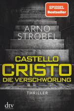 Castello Cristo - Die Verschwörung af Arno Strobel