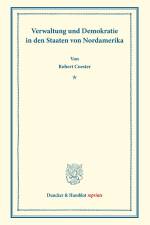 Verwaltung und Demokratie in den Staaten von Nordamerika. af Robert Coester