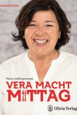VERA MACHT MITTAG af Vera Int-Veen