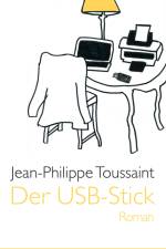 Der USB-Stick af Jean-Philippe Toussaint