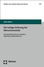 Die heilige Ordnung der Menschenwürde af Malte Möbius