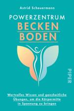 Powerzentrum Beckenboden af Astrid Scheuermann
