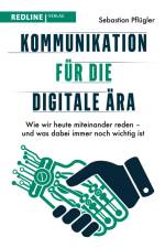 Kommunikation für die digitale Ära af Sebastian Pflügler