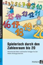 Spielerisch durch den Zahlenraum bis 20 af Petra Harms