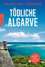 Tödliche Algarve af Carolina Conrad