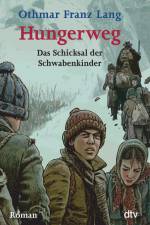 Hungerweg af Othmar Franz Lang
