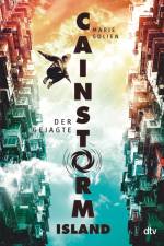 Cainstorm Island - Der Gejagte af Marie Golien