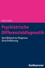 Psychiatrische Differenzialdiagnostik af Ulrich Seidl