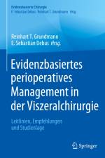 Evidenzbasiertes perioperatives Management in der Viszeralchirurgie af E. Sebastian Debus
