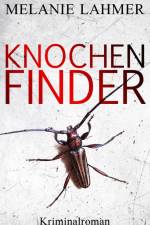 Knochenfinder af Melanie Lahmer