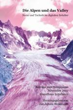 Die Alpen und das Valley af Oliver Durr