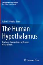 The Human Hypothalamus af Gabriel I. Uwaifo