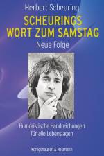 Scheurings Wort zum Samstag af Herbert Scheuring
