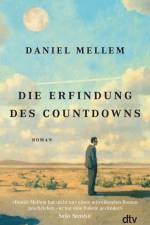 Die Erfindung des Countdowns af Daniel Mellem