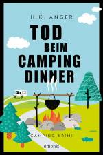 Tod beim Camping-Dinner af H. K. Anger