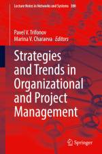 Strategies and Trends in Organizational and Project Management af Pavel V. Trifonov