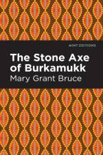 The Stone Axe of Burkamukk