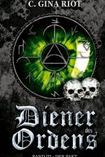 Diener des Ordens af C. Gina Riot