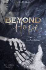 Beyond Hope - Das Herz des Soldaten (Gay Military Romance) af Mika D. Mon