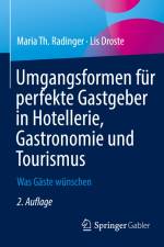 Umgangsformen für perfekte Gastgeber in Hotellerie, Gastronomie und Tourismus af Lis Droste