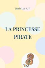 La princesse pirate af Maria Luz A. T.