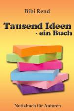 Tausend Ideen - ein Buch af Bibi Rend