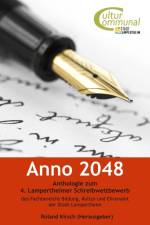 Anno 2048 af Lampertheimer Schreibwettbewerb