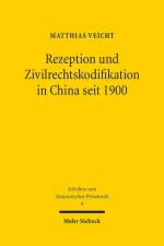 Rezeption und Zivilrechtskodifikation in China seit 1900 af Matthias Veicht