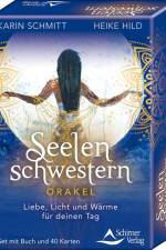 Seelenschwestern - Liebe, Licht und Wärme für deinen Tag af Karin Schmitt