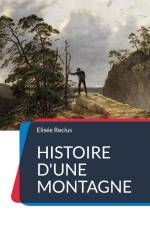 Histoire d'une Montagne af Elisee Reclus
