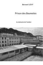 Prison des Baumettes af Bernard Levy