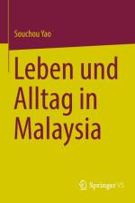 Leben und Alltag in Malaysia af Souchou Yao