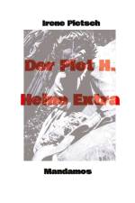 Der Plot H. Heine Extra af Irene Pietsch