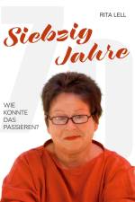70 Jahre af Rita Lell
